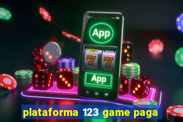 plataforma 123 game paga